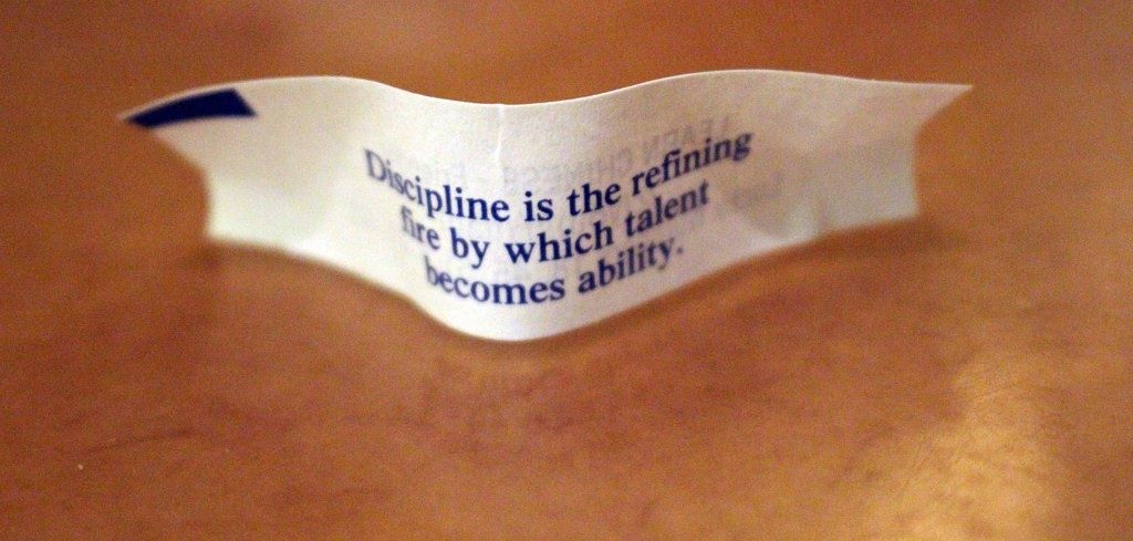 discipline fortune cookie quote